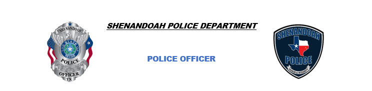 Shenandoah Police Department, TX Police Jobs